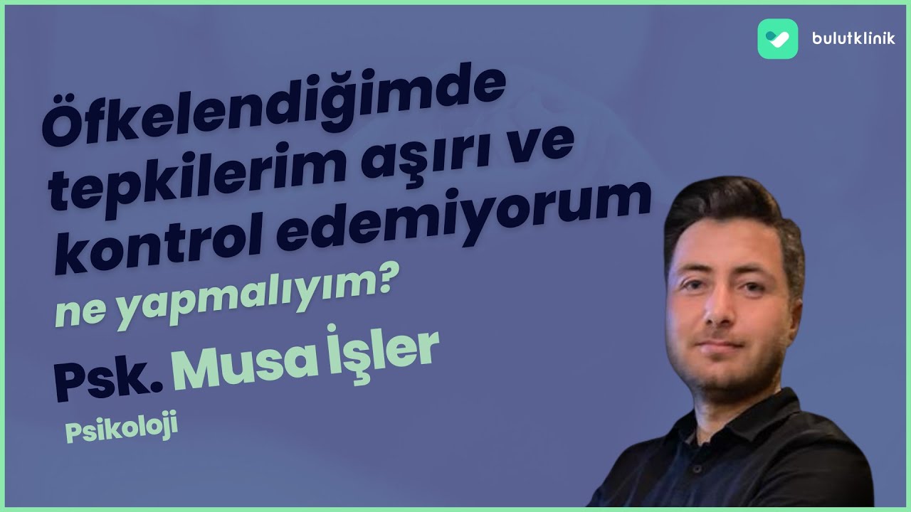 Öfkelendiğimde Tepkilerim Aşırı, Ne Yapmalıyım?