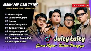 Download lagu JUICY LUICY - GURUN HUJAN - BUKAN ORANGNYA - LANTAS - TAK DITANGANKU - LAGU POP TERPOPULER 2026 mp3 Download lagu JUICY LUICY - GURUN HUJAN - BUKAN ORANGNYA - LANTAS - TAK DITANGANKU - LAGU POP TERPOPULER 2026 mp3
