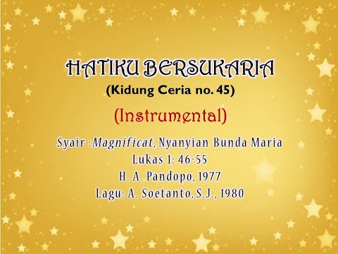 Instrumental Hatiku Bersukaria (KC 45)