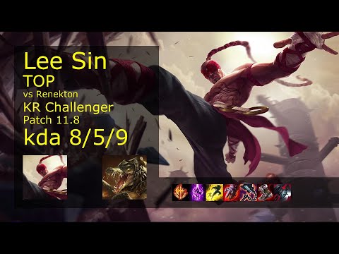 Lee Sin vs Renekton Top - KR Challenger 8/5/9 Patch 11.8 Gameplay // [롤] 리 신 vs 레넥톤 탑