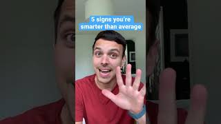 5 signs you’re smarter than average #shorts