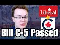 Why Conservatives supported the Liberals Bill C-5?