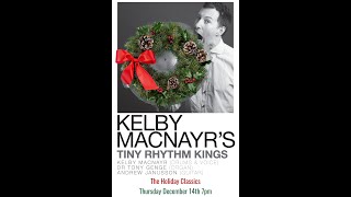 Tiny Rhythm Kings Swings The Holiday Classics - Dec. 14, 2023