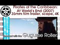 Pirates Of The Caribbean At World S End 2007 35mm Film Trailer 3 Scope 4K