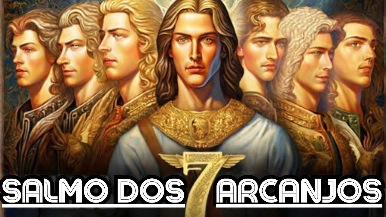 Este Salmo aos 7 Arcanjos Limpa toda Energia Negativa e Traz Prosperidade | Apenas Ouça