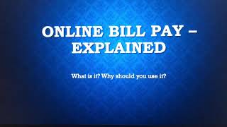 Online Bill Pay Explained - What Is It Why You Should Use It