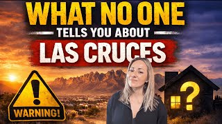 What's it Really Like Living in Las Cruces, NM (Honest Truth)
