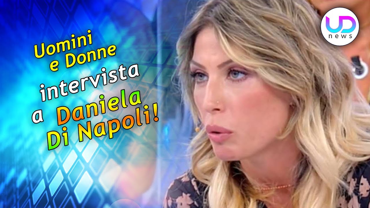 Intervista Esclusiva a Daniela Di Napoli: Ecco Perchè Non Sono Più A Uomini e Donne!