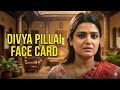 Divya Pillai Face Card Vertical Edit Biography Info Divyapillai Shorts Viral Hotedit