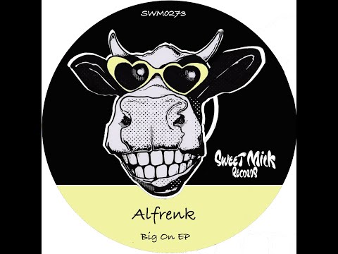 Alfrenk  - Big On (Original mix)