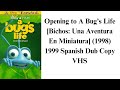 Opening To A Bug S Life Bichos Una Aventura En Miniatura 1998 1999 Spanish Dub Copy VHS