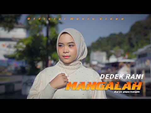 Dedek Rani - Mangalah | Lagu Minang Terbaru 2025 (Official Music Video)