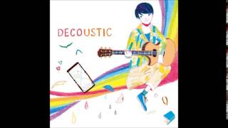 Deco*27 - Ai Kotoba [Decoustic]