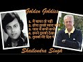 Shailendra Singh शैलेंद्र सिंह Evergreen Hit Songs Geetmala गीतमा�