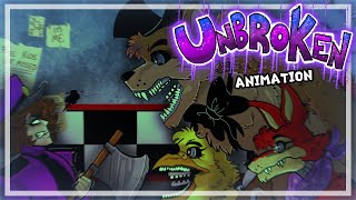 [FNAF Fan Music Video] UNBROKEN by @ManontheInternet