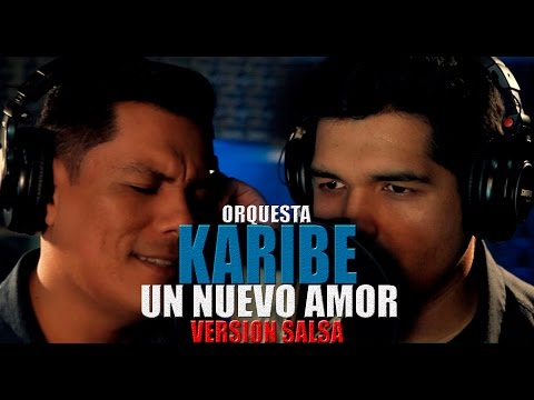 DEBES BUSCARTE UN NUEVO AMOR  [ SALSA ] - ORQUESTA KARIBE [ Videoclip Oficial ]