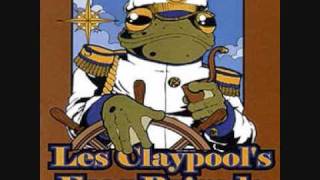 Les Claypool&#39;s Frog Brigade Pigs - (Part One)