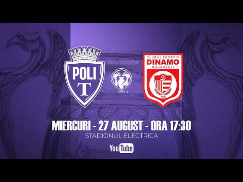 Cupa României, Play-off : Politehnica Timișoara - C.S. Dinamo, 27 august, Stadionul Electrica