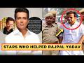 Bollywood Stars Who Helped Rajpal Yadav In Tihar Jail After Arrest