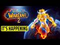 WoW 2 Is REAL The End Of Warcraft