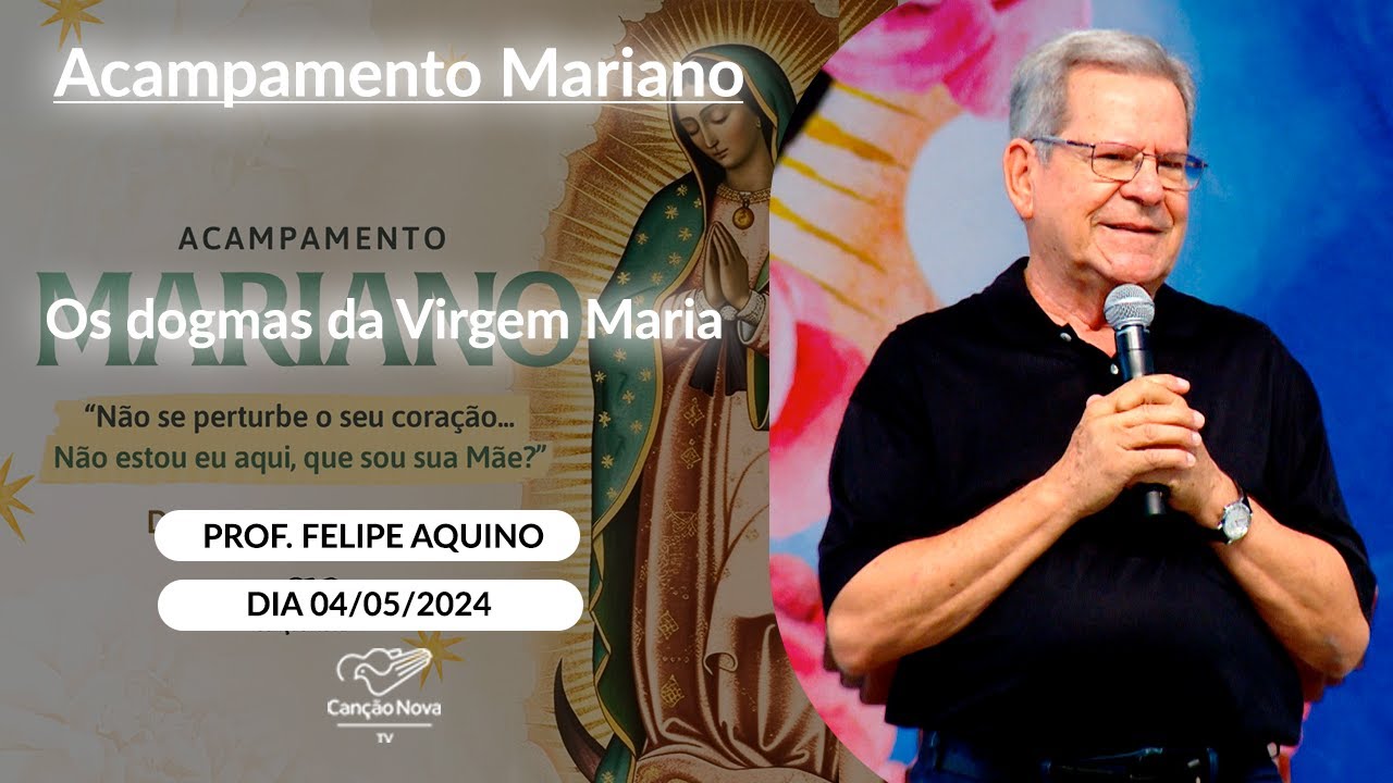 Os dogmas da Virgem Maria - Professor Felipe Aquino (04/05/2024)
