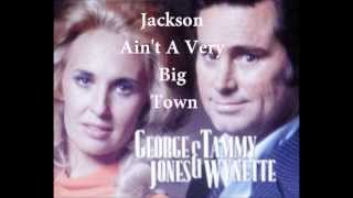 Jackson Ain&#39;t a very small town with lyrics