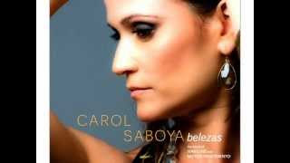 Carol Saboya - Tarde