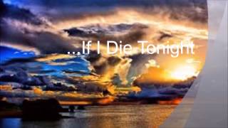 Lecrae- If I Die Tonight (Lyrics)