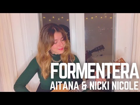 Formentera - Aitana & Nicki Nicole Cover