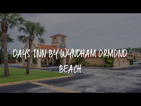 Days Inn by Wyndham Ormond Beach Review - Ormond Beach , United States of America