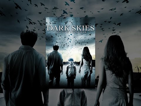 Dark Skies - Sie sind unter uns