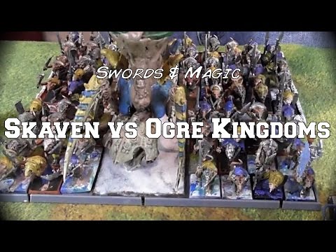 Swords and Magic Ep 04 - Warhammer Fantasy Battle Report - Skaven vs. Ogre Kingdoms