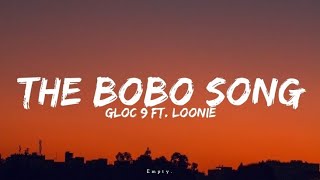 The bobo song - Gloc 9 ft. Loonie (Lyrics)