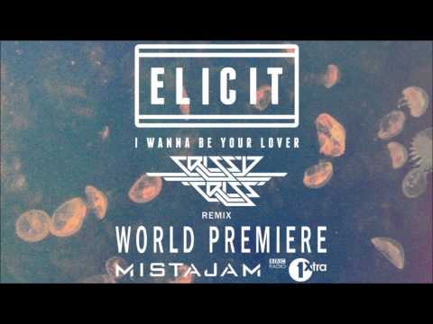 Elicit - I Wanna Be Your Lover (Crissy Criss Remix) Mistajam Radio Rip