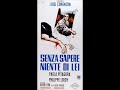 L'avvocato e la ragazza (Senza sapere niente di lei) - Ennio Morricone - 1969 - NannuSoundtracks L'avvocato e la ragazza (Senza sapere niente di lei) - Ennio Morricone - 1969