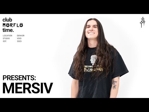 Mersiv | Live From Denver - Presented By MorFlo & Club Studio Time