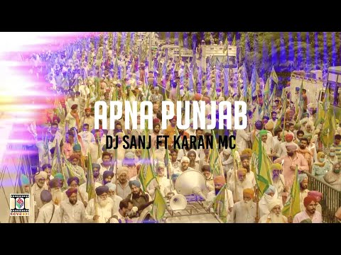 APNA PUNJAB - DJ SANJ FT. KARAN MC - LYRICAL VIDEO