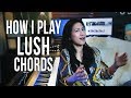 How I Play Piano Lush Chords Full Sound NO BEGINNERS Or PROS