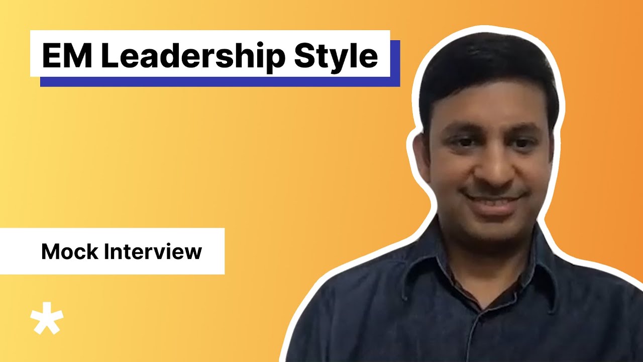 Engineering Manager Mock Interview: What is your leadership style? (with eBay EM)