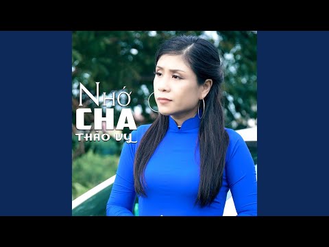 Nhớ cha - Thảo Vy
