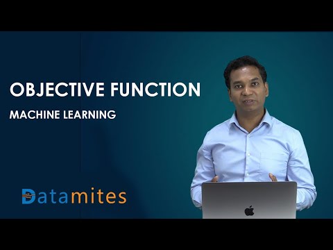OBJECTIVE FUNCTION - Machine Learning Algorithm