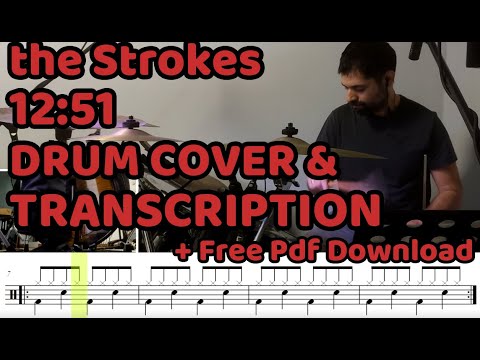 12:51 the Strokes Drum Cover & Transcription (+Free pdf sheet music / score)