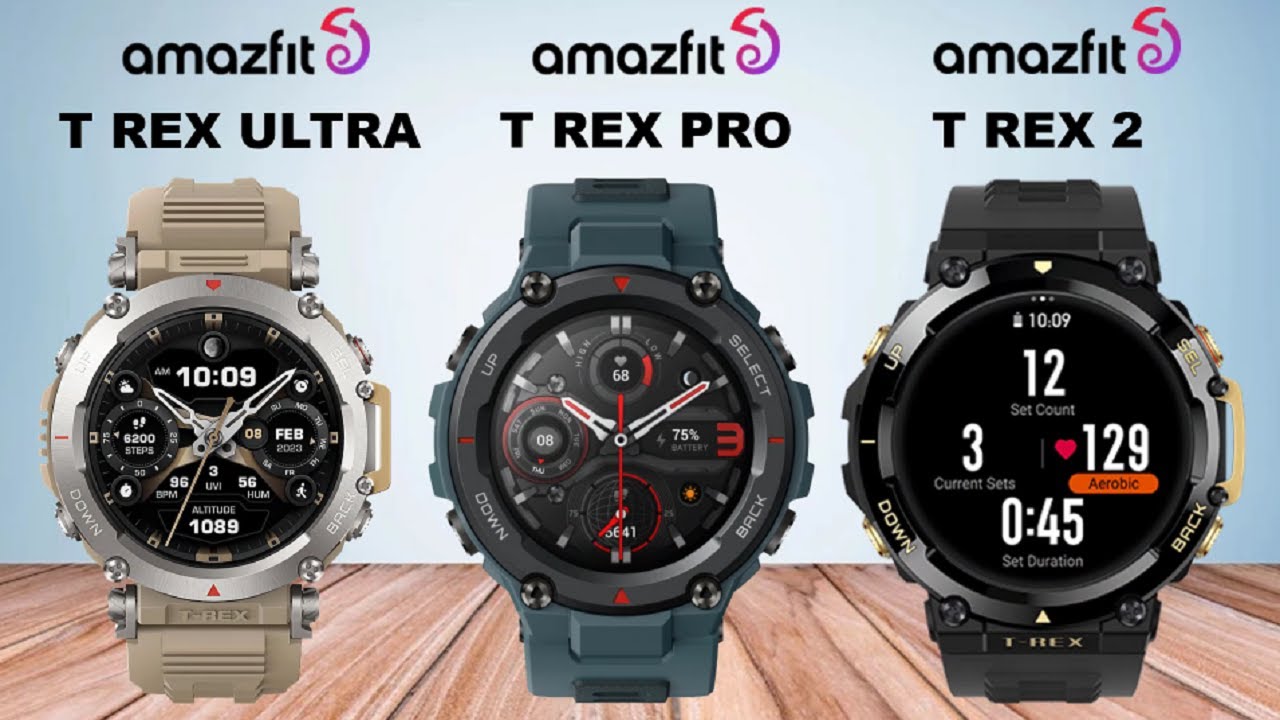 Amazfit T Rex Ultra VS Amazfit T Rex Pro VS Amazfit T Rex 2