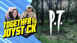 P.T. – Still Terrifying After 10 Years