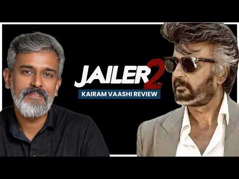Jailer 2 — Review — Kairam Vashi