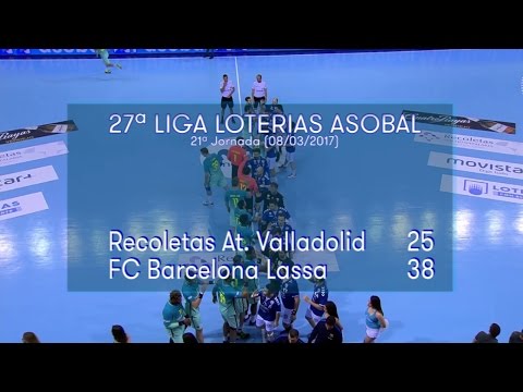 LIGA LOTERIAS ASOBAL J21 Recoletas At. Valladolid - FC Barcelona Lassa 25 - 38