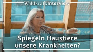 Fühlende Wesen - Wie Haustiere unsere Krankheiten spiegeln