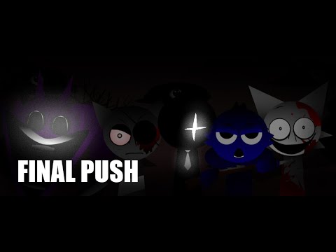 "Final push" - Incredibox Sprunki Phase 5 Definitive The Truth - Mix