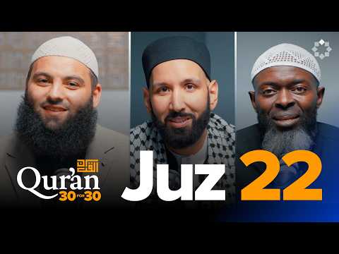 Appreciating Muhammad ﷺ with Sh. Omar Hajjaj - Juz 22 — Dr. Omar Suleiman, Sh. Abdullah Oduro