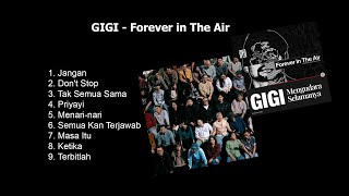 Download lagu Gigi  - Forever in the Air (Full Album) mp3